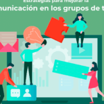Consejos para colaborar en línea y comunicarse en equipo