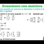 Resolución de matrices con incógnitas: paso a paso y ejemplos